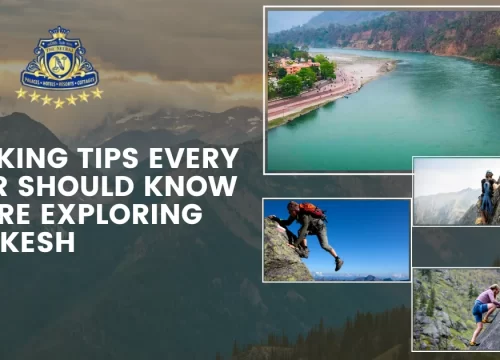 Trekking Tips Every Hiker Should Know Before Exploring Rishikesh