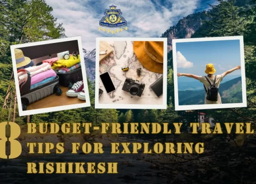 8 Budget-Friendly Travel Tips for Exploring Rishikesh
