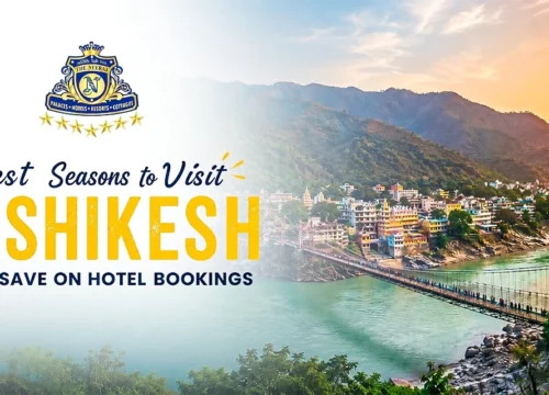 Best Seasons to Visit Rishikesh and Save on Hotel Bookings