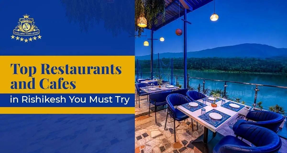 Top Restaurants and Cafes in Rishikesh You Must Try